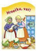 HRNEČKU, VAŘ!