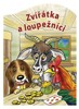 ZVÍŘÁTKA A LOUPEŽNÍCI