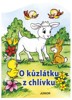 O KŮZLÁTKU Z CHLÍVKU