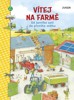 VÍTEJ NA FARMĚ - OD JARNÍHO SETÍ DO PRVN
