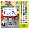 MOJE POVOLÁNÍ HRDINA - 3 PŘÍBĚHY SE ZVUKY