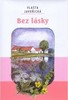 BEZ LÁSKY