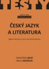 ČESKÝ JAZYK A LITERATURA-TESTOVÉ ÚLOHY K MATURITĚ
