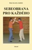SEBEOBRANA PRO KAŽDÉHO