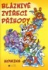 BLÁZNIVÉ ZVÍŘECÍ PŘÍHODY KOMIKS