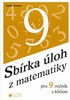 SBÍRKA ÚLOH Z MATEMATIKY 9.ROČNÍK S KLÍČEM
