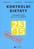 KONTROLNÍ DIKTÁTY A PRAVOPISNÁ CVIČENÍ 2.-5.ROČNÍK S KLÍČEM