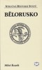 BĚLORUSKO-STRUČNÁ HISTORIE STÁTŮ