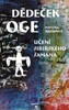 DĚDEČEK OGE  UČENÍ SIBIŘSKÉHO ŠAMANA