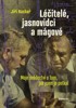 LÉČITÉ,JASNOVIDCI A MÁGOVÉ