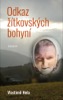 ODKAZ ŽÍTKOVSKÝCH BOHYNÍ
