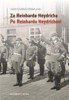ZA REINHARDA HEYDRICHA - PO REINHARDU HEYDRICHOVI