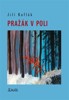 PRAŽÁK V POLI
