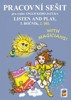 LISTEN AND PLAY WITH MAGICIANS! 2. DÍL (PRACOVNÍ SEŠIT)