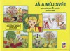 JÁ A MŮJ SVĚT 2-PRVOUKA PRO 2.ROČ.-PRACOVNÍ SEŠIT