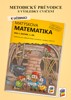 METODICKÝ PRŮVODCE K UČEBNICI MATÝSKOVA MATEMATIKA 4R. 1.DÍL