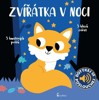 ZVÍŘÁTKA V NOCI - ZVUKOVÉ LEPORELO