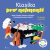 KLASIKA PRO NEJMENŠÍ-ZVUKOVÁ KNÍŽKA