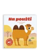 NA POUŠTI - DOTYKOVÉ A ZVUKOVÉ LEPORELO