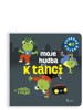 MOJE HUDBA K TANCI - ZVUKOVÁ KNÍŽKA