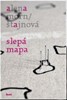 SLEPÁ MAPA