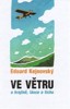 VE VĚTRU O KRAJINĚ,LÁSCE A TICHU