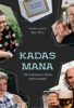 KADAS MANA - PĚT ROZHOVORŮ O BOHU MIMO KOSTELY