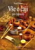 VŠE O ČAJI PRO ČAJOMILY         8.VYDÁNÍ