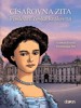 CÍSAŘOVNA ZÁTA-POSLEDNÍ ČESKÁ KRÁLOVNA
