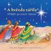 A HVĚZDA ZÁŘILA