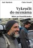VYKROČIT DO NEZNÁMA - MISIE PO FRANTIŠKÁNSKU