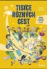 TISÍCE RŮZNÝCH CEST - KOMIKS O SVATÝCH (2.DÍL)