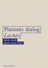 PLATÓNŮV DIALOG LACHÉS