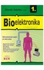 BIOELEKTRONIKA 1 V AMATÉRSKÉ PRAXI