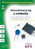MODERNÍ UČEBNICE ELEKTRONIKY 2. POLOVODIČOVÉ PRVKY A ELEKT.