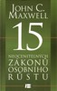 15 NEOCENITELNÝCH ZÁKONŮ OSOBNÍHO RŮSTU