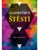 ALGORYTMUS ŠTĚSTÍ