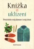 KNÍŽKA O UKLÍZENÍ-PROČISTĚTE SVŮJ DOMOV I SVŮJ ŽIVOT