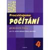 PROCVIČUJEME POČÍTÁNÍ 4-PRACOVNÍ LISTY PRO 10.ROČNÍK ZŠ SPEC