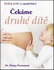 ČEKÁME DRUHÉ DÍTĚ