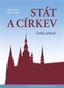 STÁT A CÍRKEV - ČESKÝ PŘÍPAD