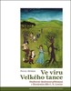 VE VÍRU VELKÉHO TANCE