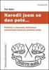 NARODIL JSEM SE DEN POTÉĎ