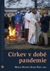 CÍRKEV V DOBĚ PANDEMIE