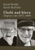 ÚKOLŮ NAD HLAVU - DOPISY Z LET 1975-1999