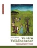 VE VÍRU VELKÉHO TANCE