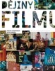 DĚJINY FILMU-PŘEHLED SVĚTOVÉ KINEMATOGRAFIE