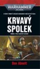 KRVAVÝ SPOLEK - WARHAMMER 400000