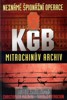 MITROCHINŮV ARCHIV KGB-NEZNÁMÉ ŠPIONÁŽNÍ OPERACE