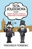 TETA JOLESCHOVÁ ANEB ZÁNIK ZÁPADNÍ CIVILIZACE V ŽIDOVSKÝCH